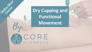 Online Dry cupping and functional movement